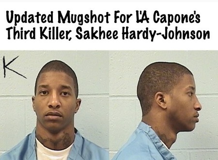L'A Capone's Third killer, Sakhee Hardy- Johnson