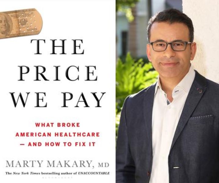 Marty Makary's new book, The Price We Pay.